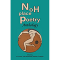 Noh Place Poetry Anthology - Paperback