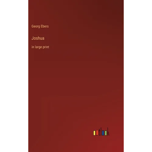 Joshua: in large print - Hardcover