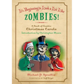 It's Beginning to Look a Lot Like Zombies!: A Book of Zombie Christmas Carols - Paperback