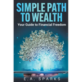 Simple Path to Wealth: Your Guide to Financial Freedom - Paperback