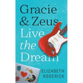 Gracie & Zeus Live the Dream - Paperback