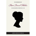 The Chronicles of María Teresa de Villalobos: San Juan Bautista de Puerto Rico, 1650 - Paperback