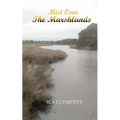 Mist Over the Marshlands - Paperback