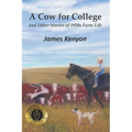 A Cow for College: and Other Stories of 1950s Farm Life - Paperback