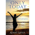 Only Today: Finding Hope and Joy While Living With ALS - Paperback