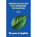 Creating Unicorns with Simple Innovations: The PISA Method - Paperback
