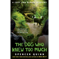 The Dog Who Knew Too Much: A Chet and Bernie Mystery - Paperback
