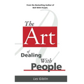 The Art of Dealing with People - Paperback
