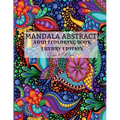 Mandala Abstract Adult Coloring Book Luxury Edition: Stress Relieving Mandala Designs for Adults 50 Premium Coloring Pages with Amazing Designs Relaxa - Paperback