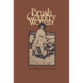 Brush Country Woman - Paperback