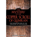 The Mystery of the Copper Scroll of Qumran: The Essene Record of the Treasure of Akhenaten - Paperback
