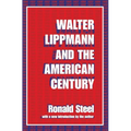 Walter Lippmann and the American Century - Paperback