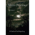 Moon Shadows: A Painted Post Mystery - Paperback