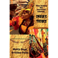 The battle for survival among India's tribes - Paperback