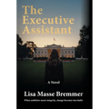 The Executive Assistant - Hardcover