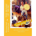 The Mosaic of Music: Mystery of Percussion and Dance - Paperback