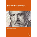 Freud's Adolescence: Oedipus Complex and Parricidal Tendencies - Paperback