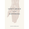 God's Grace in Your Suffering - Paperback