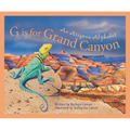 G Is for Grand Canyon: An Arizona Alphabet - Hardcover