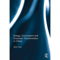Energy, Environment and Economic Transformation in China - Paperback