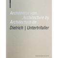 Architektur Von Dietrich Untertrifaller / Architecture by Dietrich Untertrifaller / Architecture de Dietrich Untertrifaller - Hardcover