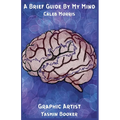 A Brief Guide By My Mind - Paperback
