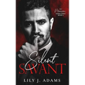 Silent Savant: A Mafia Romance (The Mancini Crime Family Series Book 4) - Paperback
