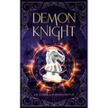 Demon Knight: A Paranormal Academy Urban Fantasy (Leah Ackerman Book 2) - Paperback
