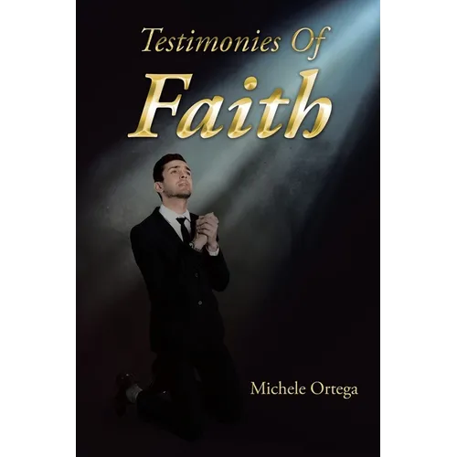 Testimonies Of Faith - Paperback