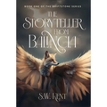 The Storyteller from Balincia: Book One of the Driftstone Series - Hardcover