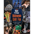 How to Haunt Your House Halloween Craft Fun: Scary Projects the Whole Family Can Make - Paperback