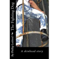 The Fighting Dog: A skinhead story - Paperback