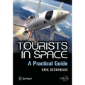 Tourists in Space: A Practical Guide - Paperback