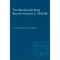 The Mackenzie King Record Volume 3, 1945/46 - Paperback