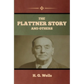 The Plattner Story and Others - Paperback