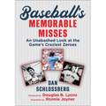 Baseball's Memorable Misses: An Unabashed Look at the Game's Craziest Zeroes - Paperback