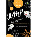 Jump and Say Boo! Book 5 - Paperback