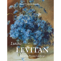 Isaac Levitan: Poet of the Russian Landscape - Hardcover