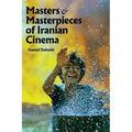 Masters and Masterpieces of Iranian Cinema - Paperback