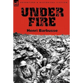 Under Fire - Hardcover