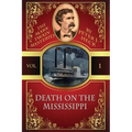 Death on the Mississippi: The Mark Twain Mysteries #1 - Paperback