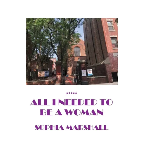 All I Needed to Be a Woman - Paperback