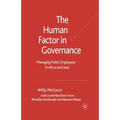 The Human Factor in Governance: Managing Public Employees in Africa and Asia - Paperback
