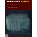 Thinking with Adorno: The Uncoercive Gaze - Paperback