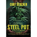 Steel Pot: A Vietnam Memoir Volume 1 - Paperback