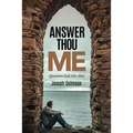 Answer Thou Me: Questions God Asks Man - Paperback