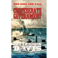 The Rise and Fall of the Confederate Government: Volume One - Hardcover