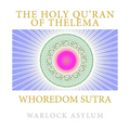 Whoredom Sutra: The Holy Qu'ran of Thelema - Paperback