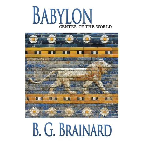 Babylon: Center of the World - Paperback