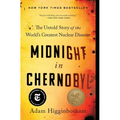 Midnight in Chernobyl: The Untold Story of the World's Greatest Nuclear Disaster - Paperback